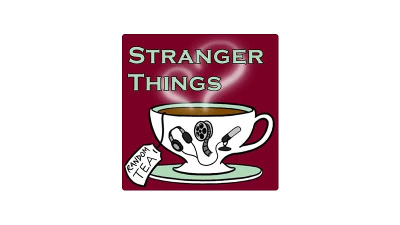 Stranger Things de Random Tea Podcasts