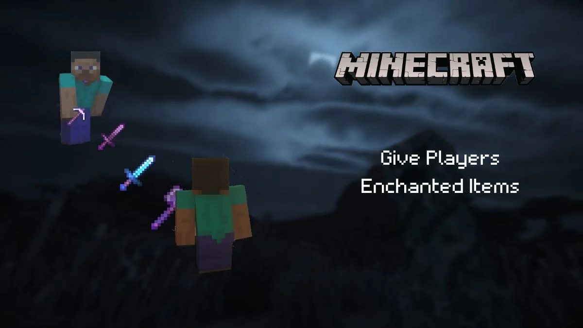 Give Players Enchanted Items Fetured